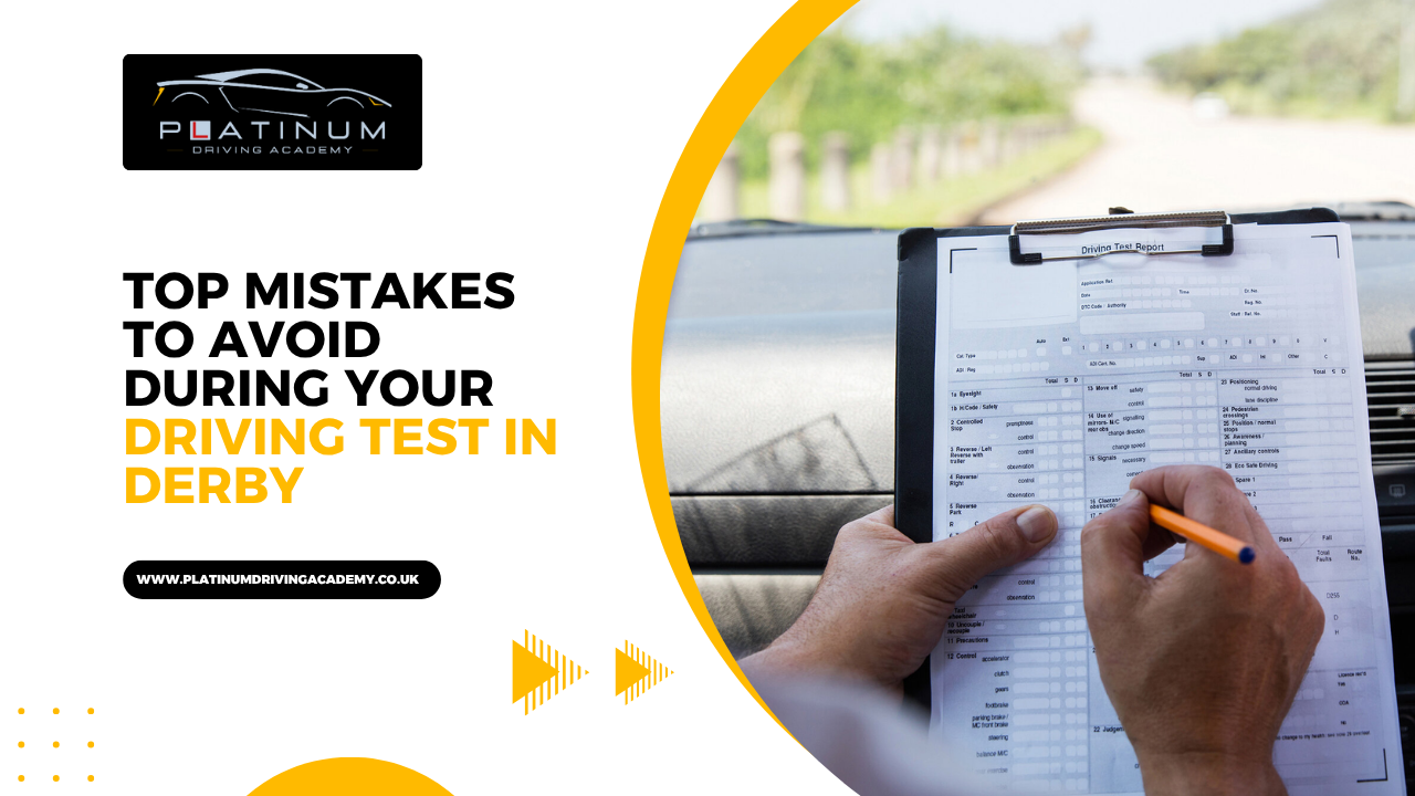 Top Mistakes to Avoid During Your Driving Test in Derby