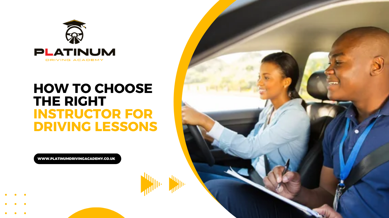 How to Choose the Right Instructor for Driving Lessons Derby